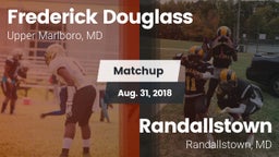 Matchup: Frederick Douglass vs. Randallstown  2018