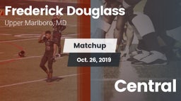 Matchup: Frederick Douglass vs. Central 2019