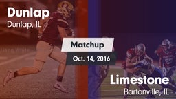 Matchup: Dunlap  vs. Limestone  2016