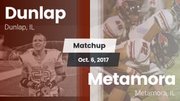 Matchup: Dunlap  vs. Metamora  2017