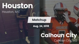 Matchup: Houston  vs. Calhoun City  2018