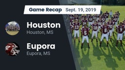 Recap: Houston  vs. Eupora  2019