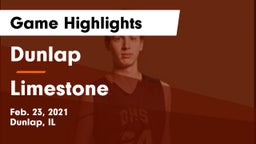 Dunlap  vs Limestone  Game Highlights - Feb. 23, 2021