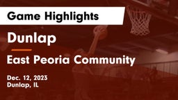 Dunlap  vs East Peoria Community  Game Highlights - Dec. 12, 2023