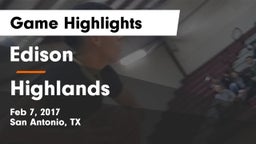 Edison  vs Highlands  Game Highlights - Feb 7, 2017
