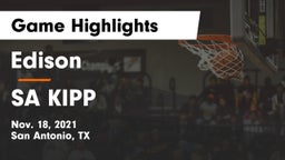 Edison  vs SA KIPP Game Highlights - Nov. 18, 2021