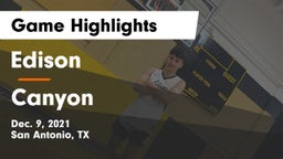 Edison  vs Canyon  Game Highlights - Dec. 9, 2021