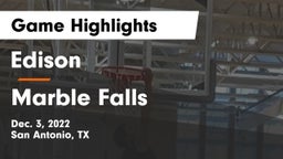 Edison  vs Marble Falls  Game Highlights - Dec. 3, 2022