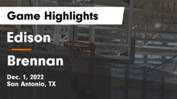 Edison  vs Brennan  Game Highlights - Dec. 1, 2022