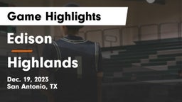 Edison  vs Highlands  Game Highlights - Dec. 19, 2023