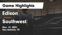 Edison  vs Southwest  Game Highlights - Nov. 14, 2023
