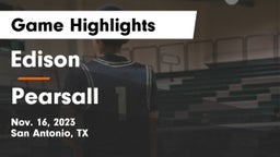 Edison  vs Pearsall  Game Highlights - Nov. 16, 2023