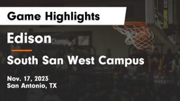 Edison  vs South San West Campus Game Highlights - Nov. 17, 2023