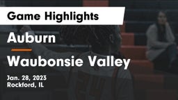 Auburn  vs Waubonsie Valley  Game Highlights - Jan. 28, 2023