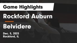 Rockford Auburn  vs Belvidere  Game Highlights - Dec. 5, 2023