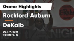 Rockford Auburn  vs DeKalb  Game Highlights - Dec. 9, 2023