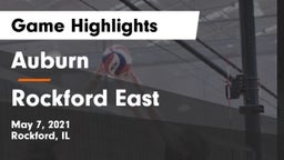 Auburn  vs Rockford East  Game Highlights - May 7, 2021
