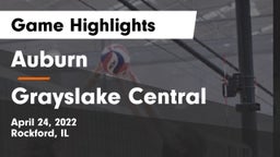 Auburn  vs Grayslake Central  Game Highlights - April 24, 2022