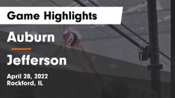 Auburn  vs Jefferson  Game Highlights - April 28, 2022