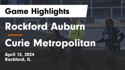 Rockford Auburn  vs Curie Metropolitan  Game Highlights - April 13, 2024