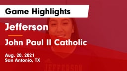 Jefferson  vs John Paul II Catholic  Game Highlights - Aug. 20, 2021