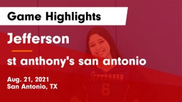 Jefferson  vs st anthony's san antonio Game Highlights - Aug. 21, 2021