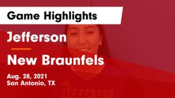 Jefferson  vs New Braunfels  Game Highlights - Aug. 28, 2021