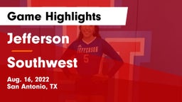 Jefferson  vs Southwest  Game Highlights - Aug. 16, 2022
