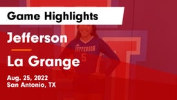 Jefferson  vs La Grange  Game Highlights - Aug. 25, 2022