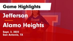 Jefferson  vs Alamo Heights  Game Highlights - Sept. 2, 2022