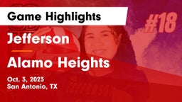 Jefferson  vs Alamo Heights  Game Highlights - Oct. 3, 2023