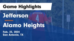 Jefferson  vs Alamo Heights  Game Highlights - Feb. 23, 2024