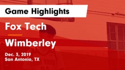 Fox Tech  vs Wimberley  Game Highlights - Dec. 3, 2019