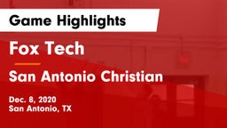 Fox Tech  vs San Antonio Christian Game Highlights - Dec. 8, 2020