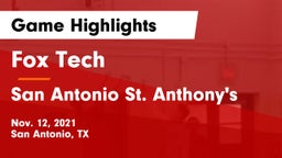 Fox Tech  vs San Antonio St. Anthony's Game Highlights - Nov. 12, 2021