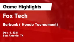 Fox Tech  vs Burbank ( Hondo Tournament) Game Highlights - Dec. 4, 2021