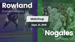 Matchup: Rowland  vs. Nogales  2018