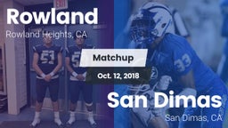 Matchup: Rowland  vs. San Dimas  2018