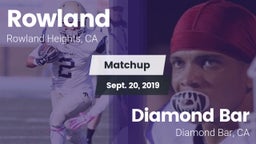Matchup: Rowland  vs. Diamond Bar  2019