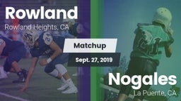 Matchup: Rowland  vs. Nogales  2019