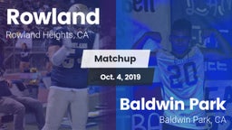 Matchup: Rowland  vs. Baldwin Park  2019