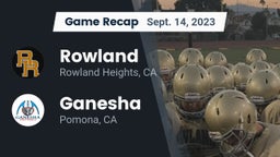 Recap: Rowland  vs. Ganesha  2023