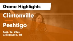 Clintonville  vs Peshtigo  Game Highlights - Aug. 22, 2023