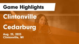 Clintonville  vs Cedarburg  Game Highlights - Aug. 25, 2023