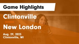 Clintonville  vs New London  Game Highlights - Aug. 29, 2023