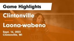 Clintonville  vs Laona-wabeno Game Highlights - Sept. 16, 2023