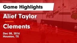 Alief Taylor  vs Clements  Game Highlights - Dec 08, 2016