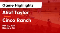 Alief Taylor  vs Cinco Ranch  Game Highlights - Dec 02, 2016