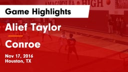 Alief Taylor  vs Conroe  Game Highlights - Nov 17, 2016