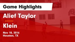 Alief Taylor  vs Klein  Game Highlights - Nov 18, 2016